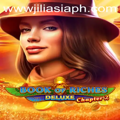 Exploring the Thrilling World of Book of Riches Deluxe Chapter 2 by JILI Asia