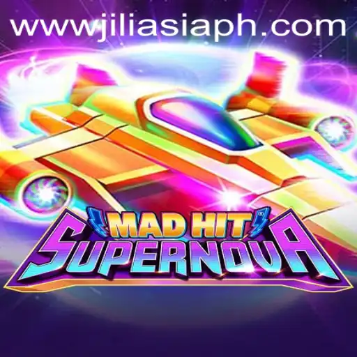 Exploring the Dynamic World of MadHitSupernova: A JILIAsia Game Adventure