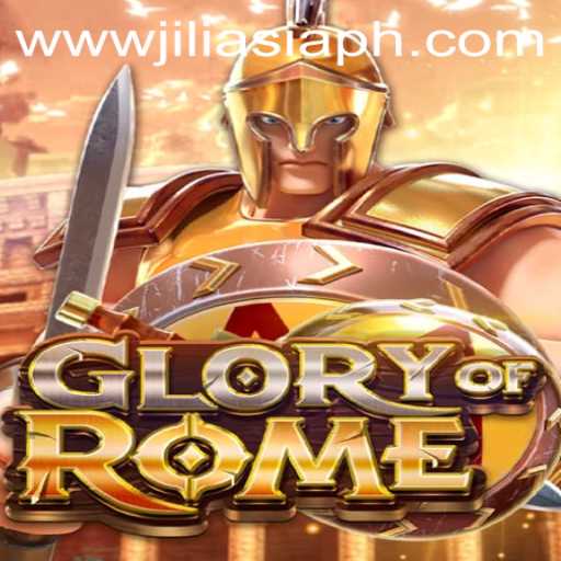 Exploring GloryofRome: A Timeless Gaming Adventure with JILIAsia