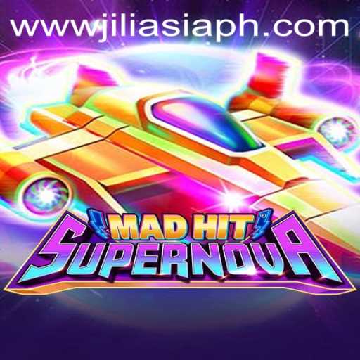 Exploring the Dynamic World of MadHitSupernova: A JILIAsia Game Adventure