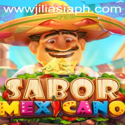 Exploring the Vibrant World of SaborMexicano from JILIAsia